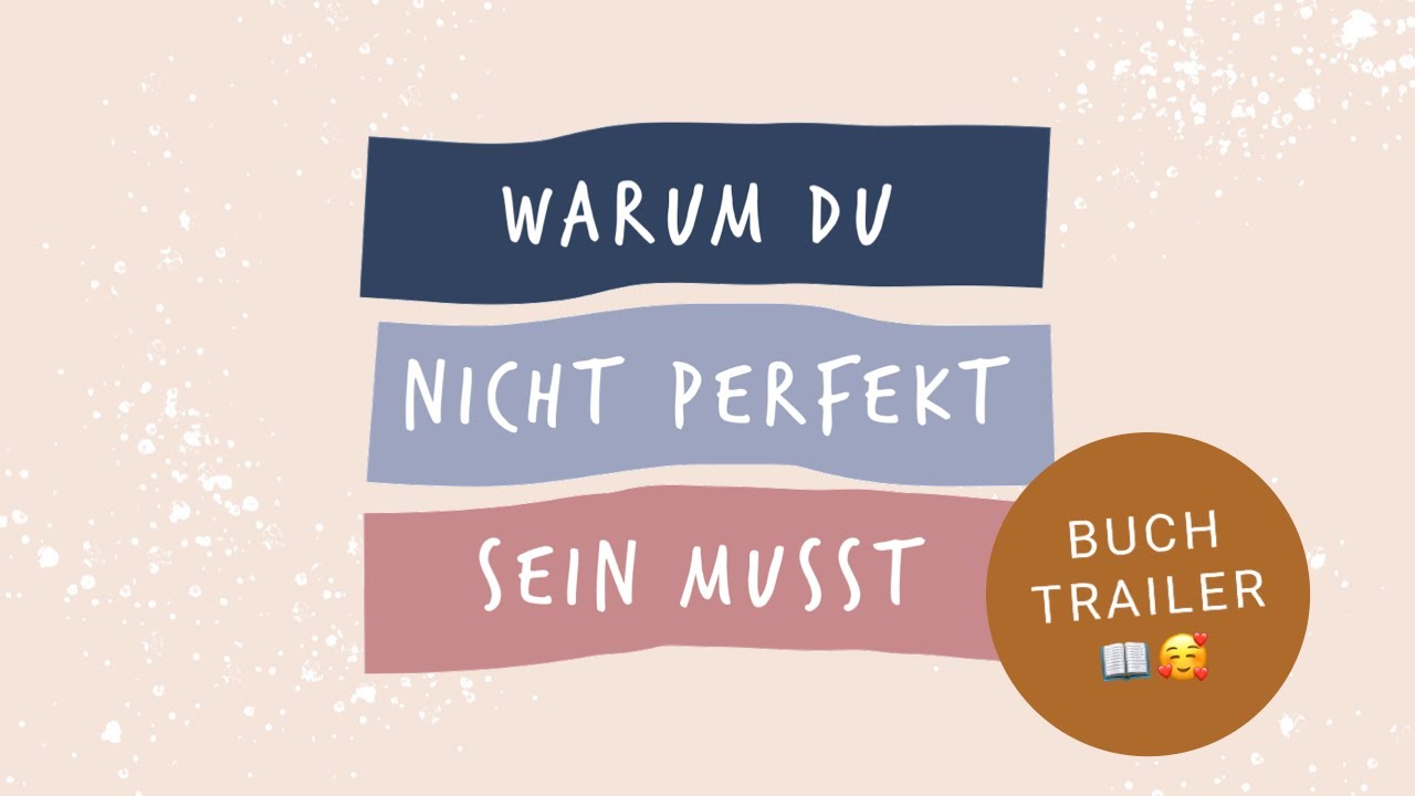 Warum du nicht perfekt sein musst [Buch Vorschau 🥰📖]