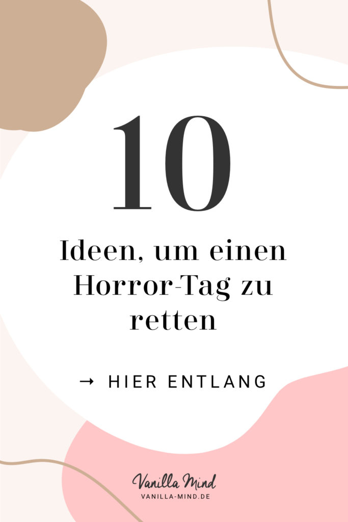 10 Ideen, um einen Horror-Tag innerhalb von 10 Minuten zu retten