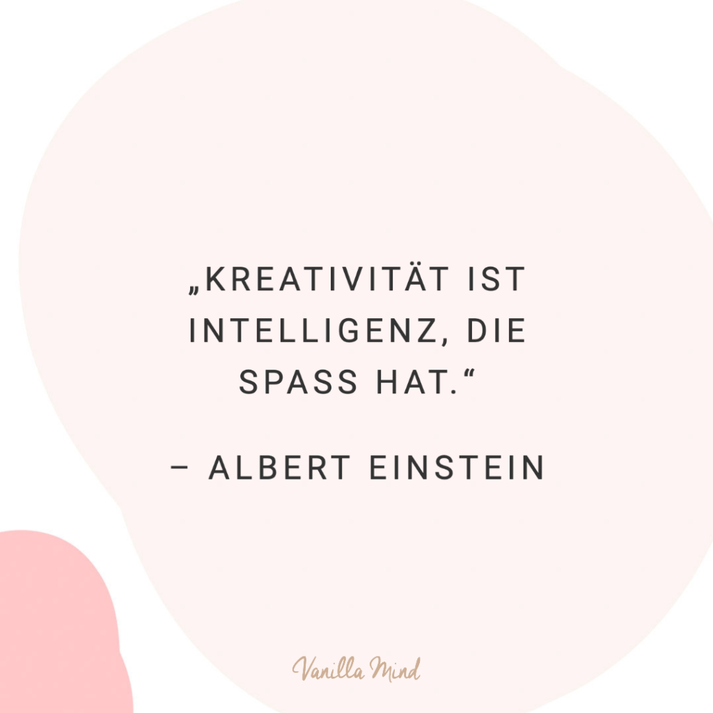 Kreativität ist Intelligenz, die Spaß hat - Albert Einstein // #kreativsein #kreativität #albereinstein #zitate