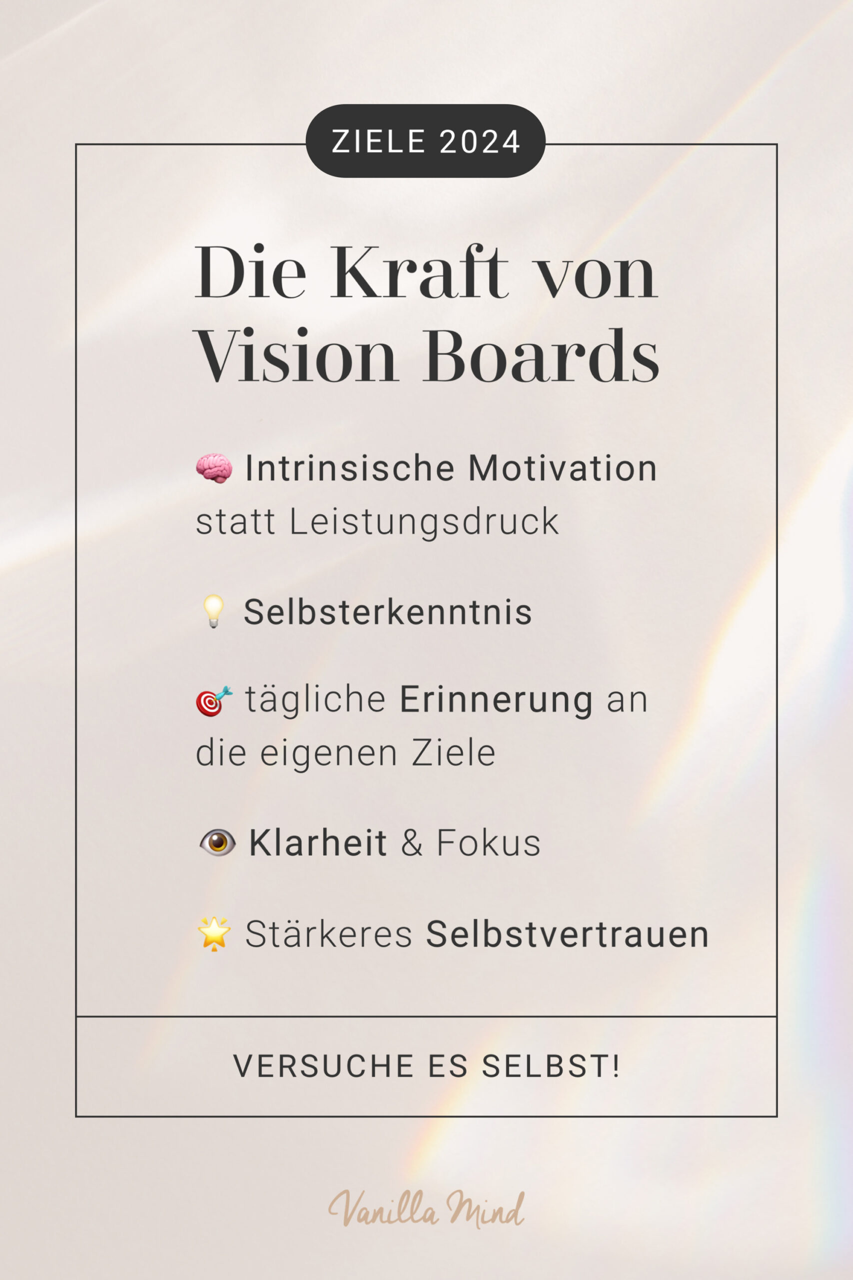 Was haben Reese Witherspoon, Oprah und Beyoncé gemeinsam? – Sie alle verwenden ein Vision Board für ihre Ziele. So gestaltest du dein eigenes Visionboard für 2024!